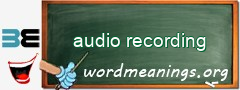 WordMeaning blackboard for audio recording